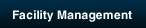 Facility Management